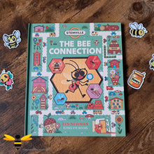 Load image into Gallery viewer, Children&#39;s book titled &#39;The Bee Connection&#39; with bee-themed stickers.