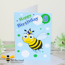 Load image into Gallery viewer, image of a bee themed blue birthday card showing a cartoon bee illustration, balloons and the number 8.