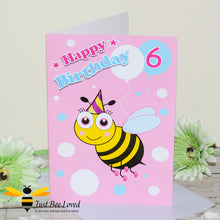 Load image into Gallery viewer, Just Bee Loved Little Bee Age 6 Birthday Greeting Card for Girl with bee illustration by Artist Yasmin Flemming 