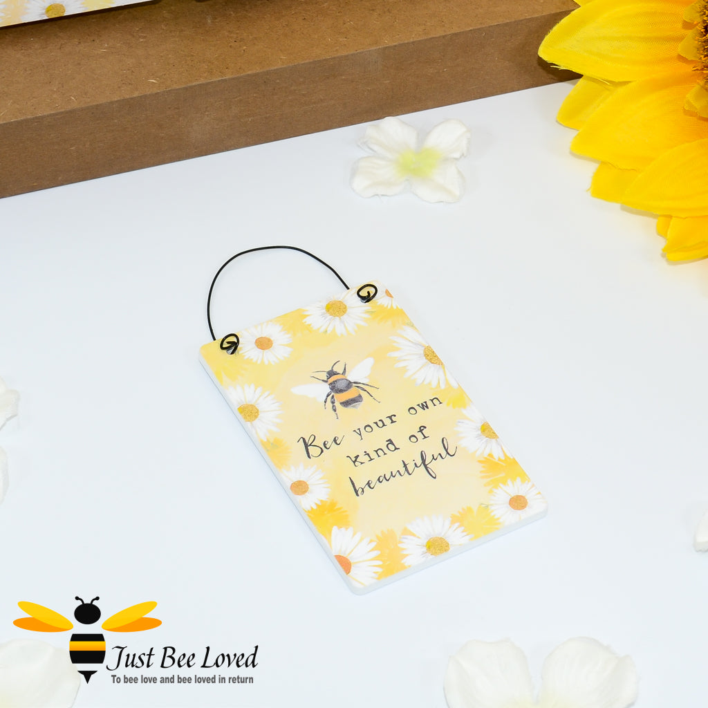 Sentimental wooden mini sign card with bee related message 'Bee Your Own Kind of Beautiful.'