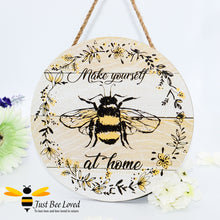 Load image into Gallery viewer, Wooden Busy Bumble Bees Hanging Wall Plaque with &quot;Make yourself at home&quot; message